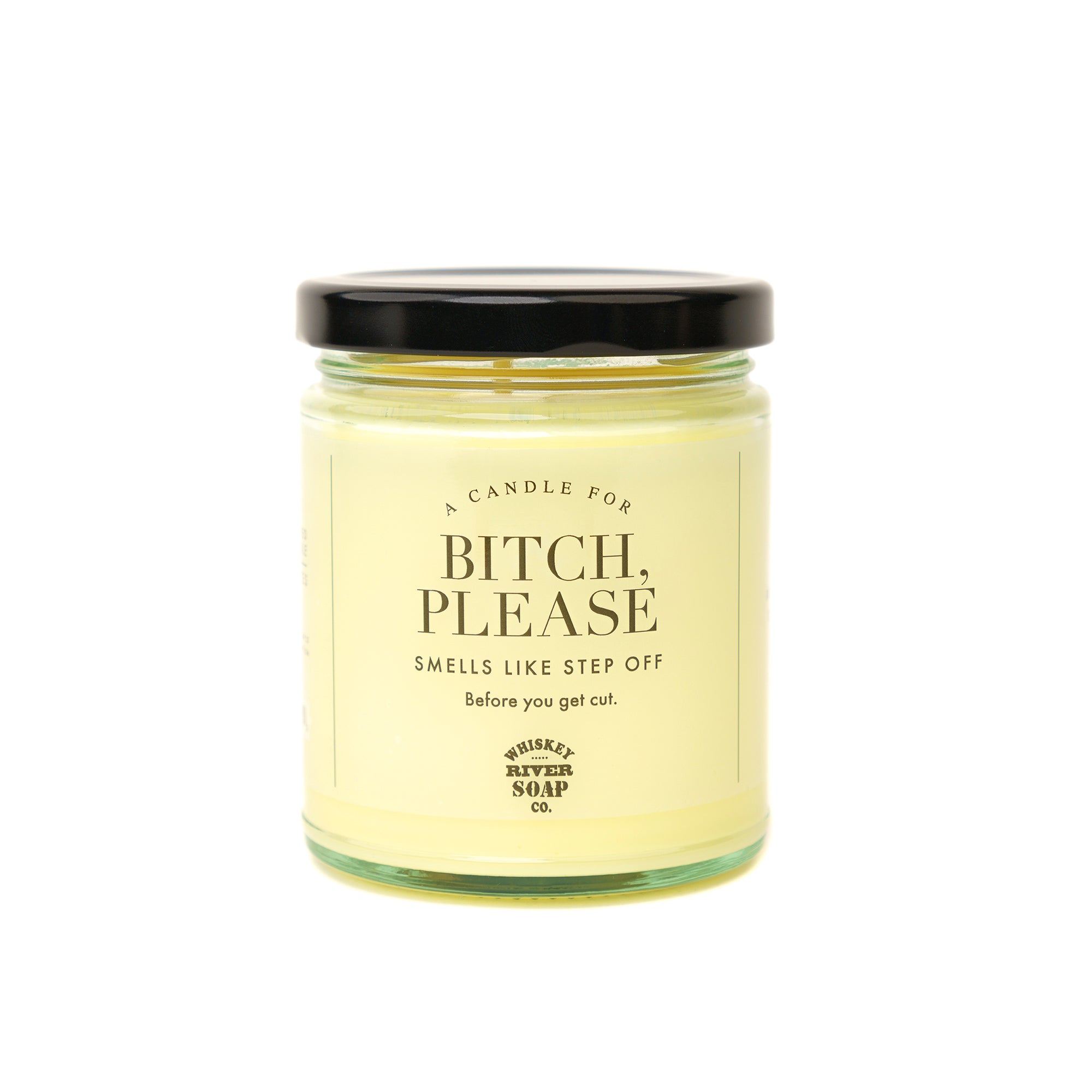 A Candle for Bitch Please - WTF