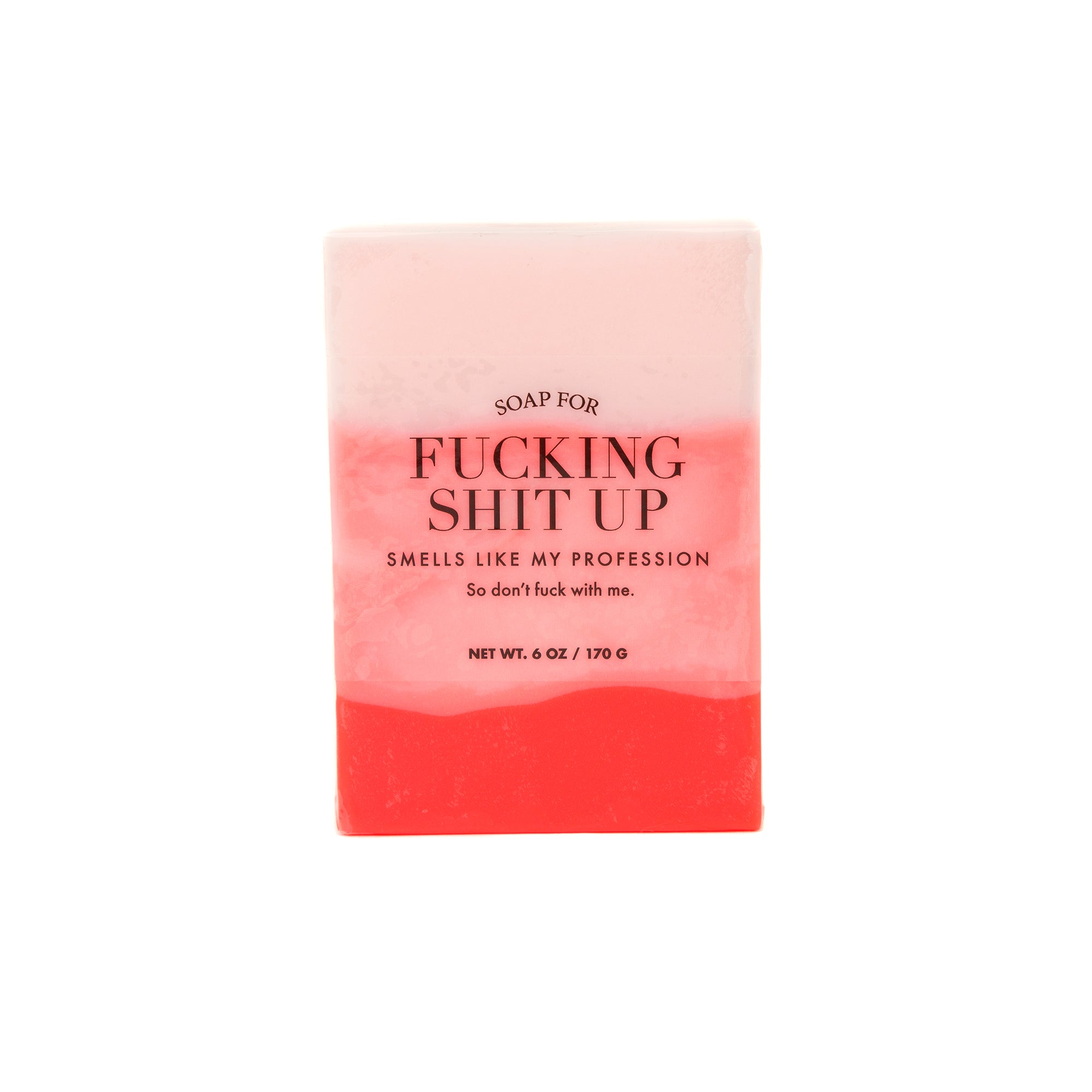 Soap for Fucking Shit Up - WTF Soap