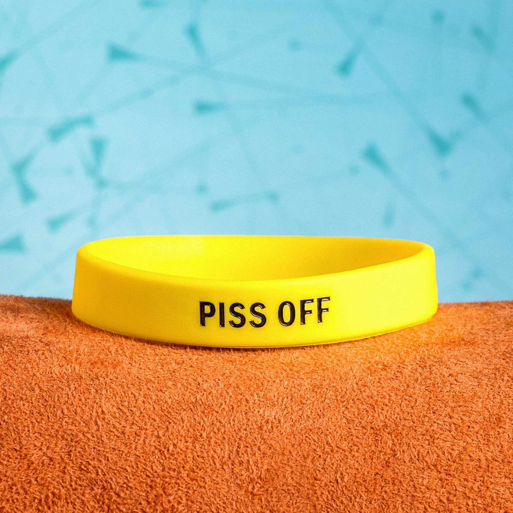 "Piss Off" Awareness Band