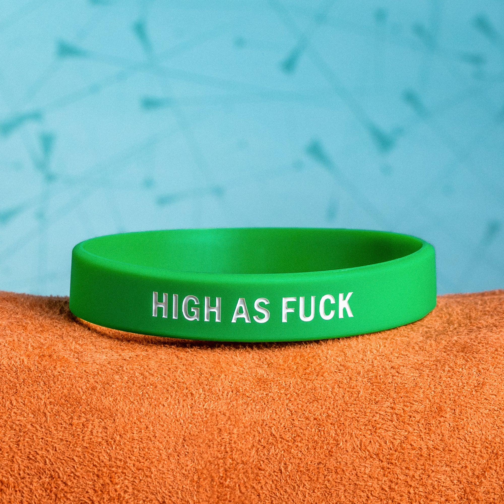 "High As Fuck" Awareness Band