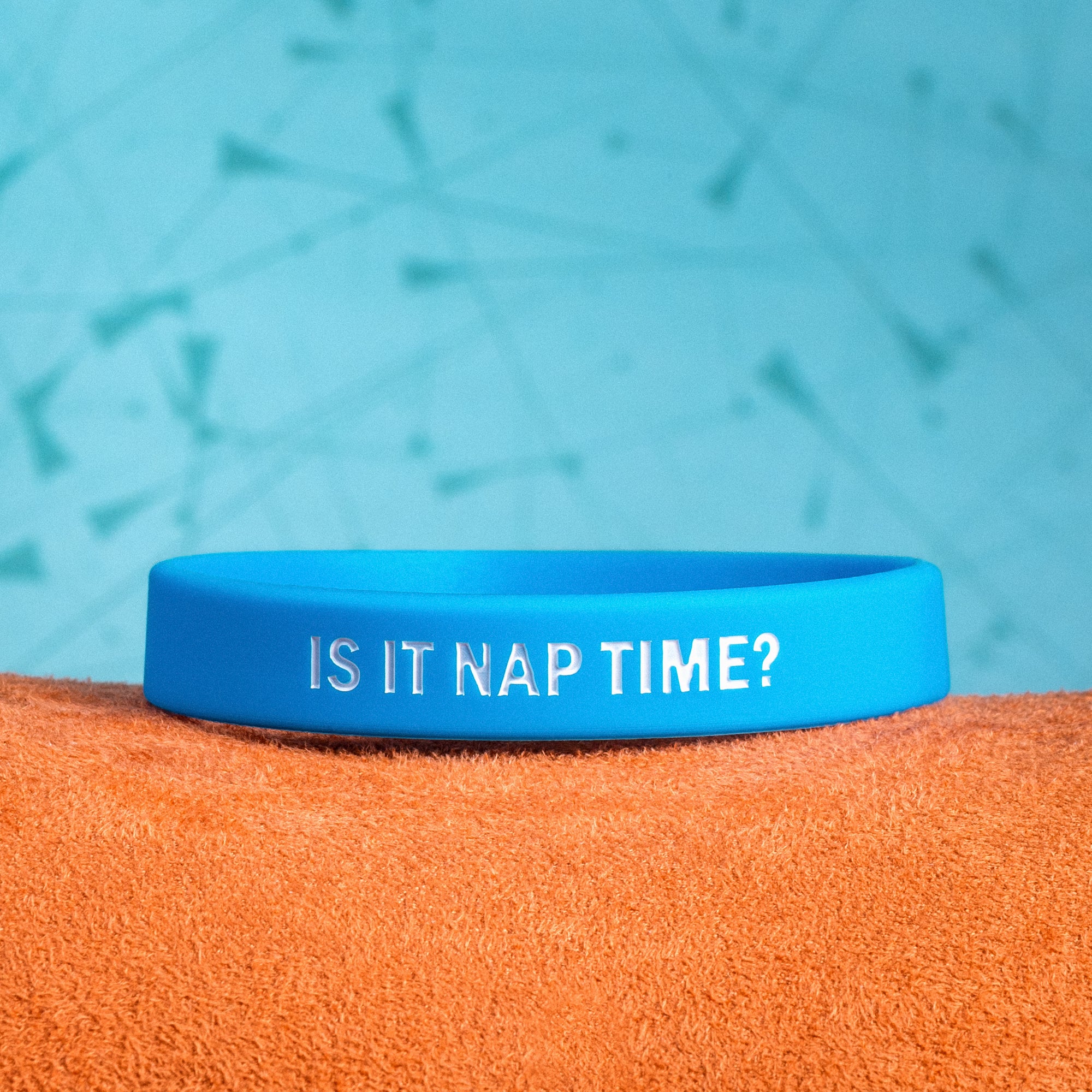 "Is It Nap Time?" Awareness Band