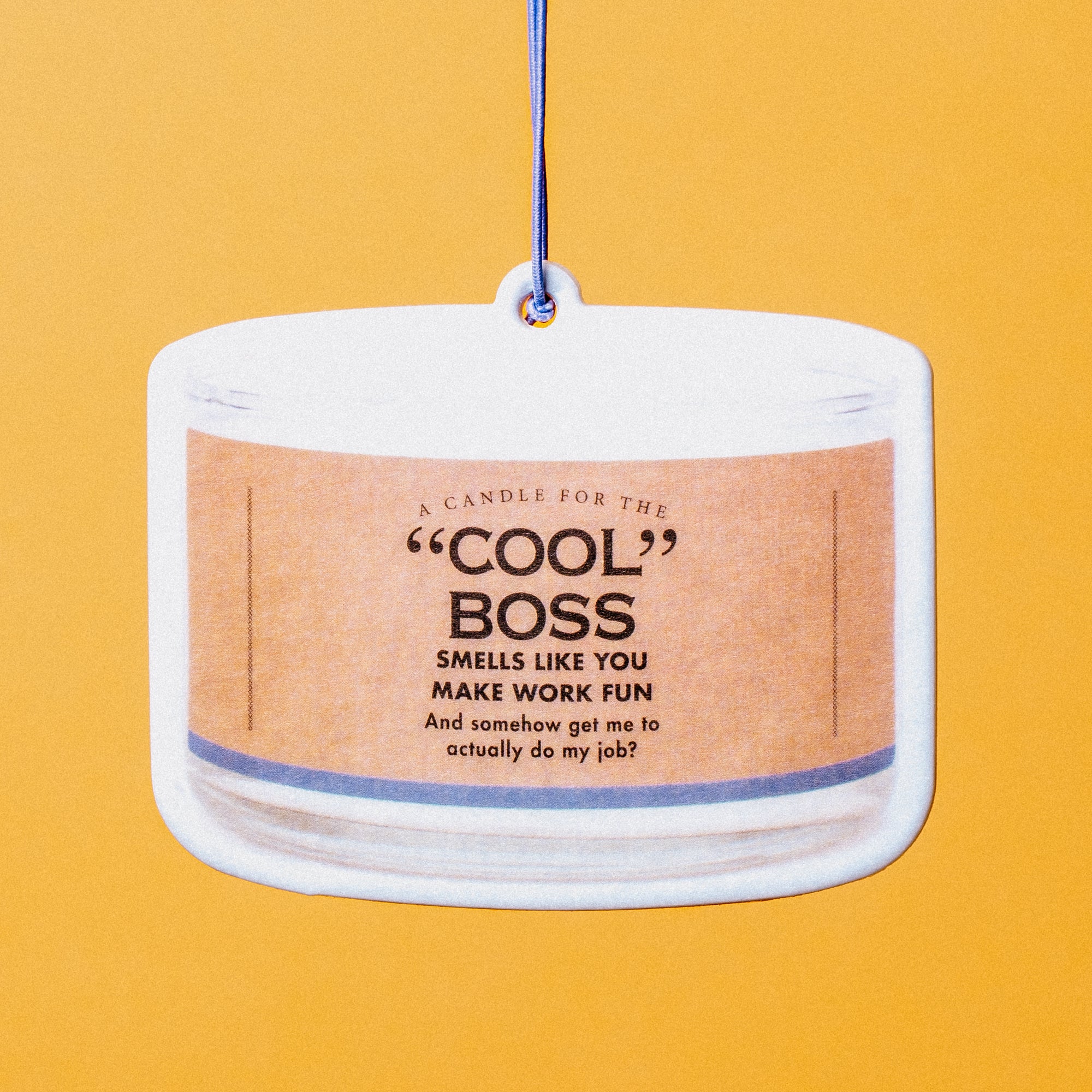 The ’Cool’ Boss Air Freshener - Air Freshener