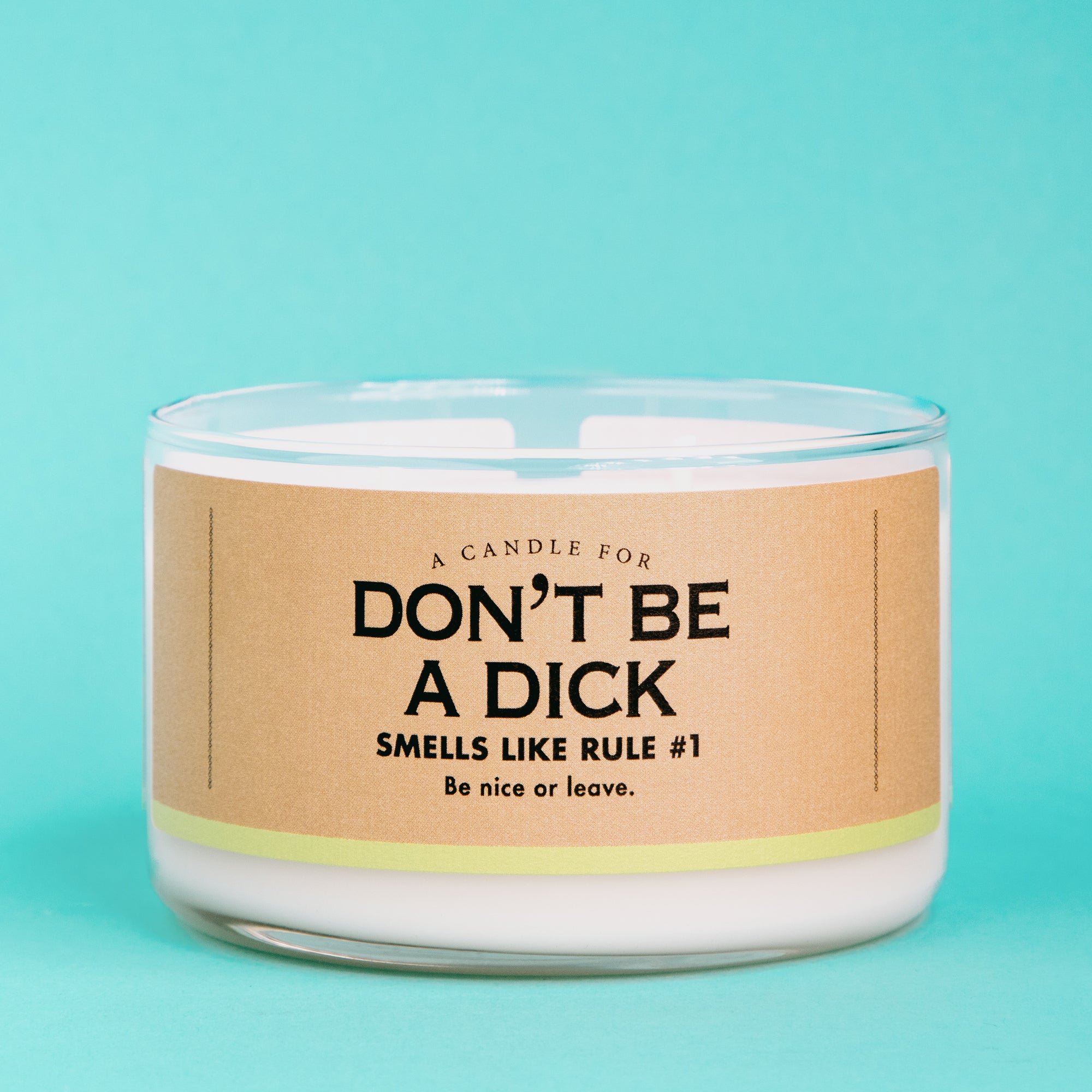 A Candle for Don't Be a Dick