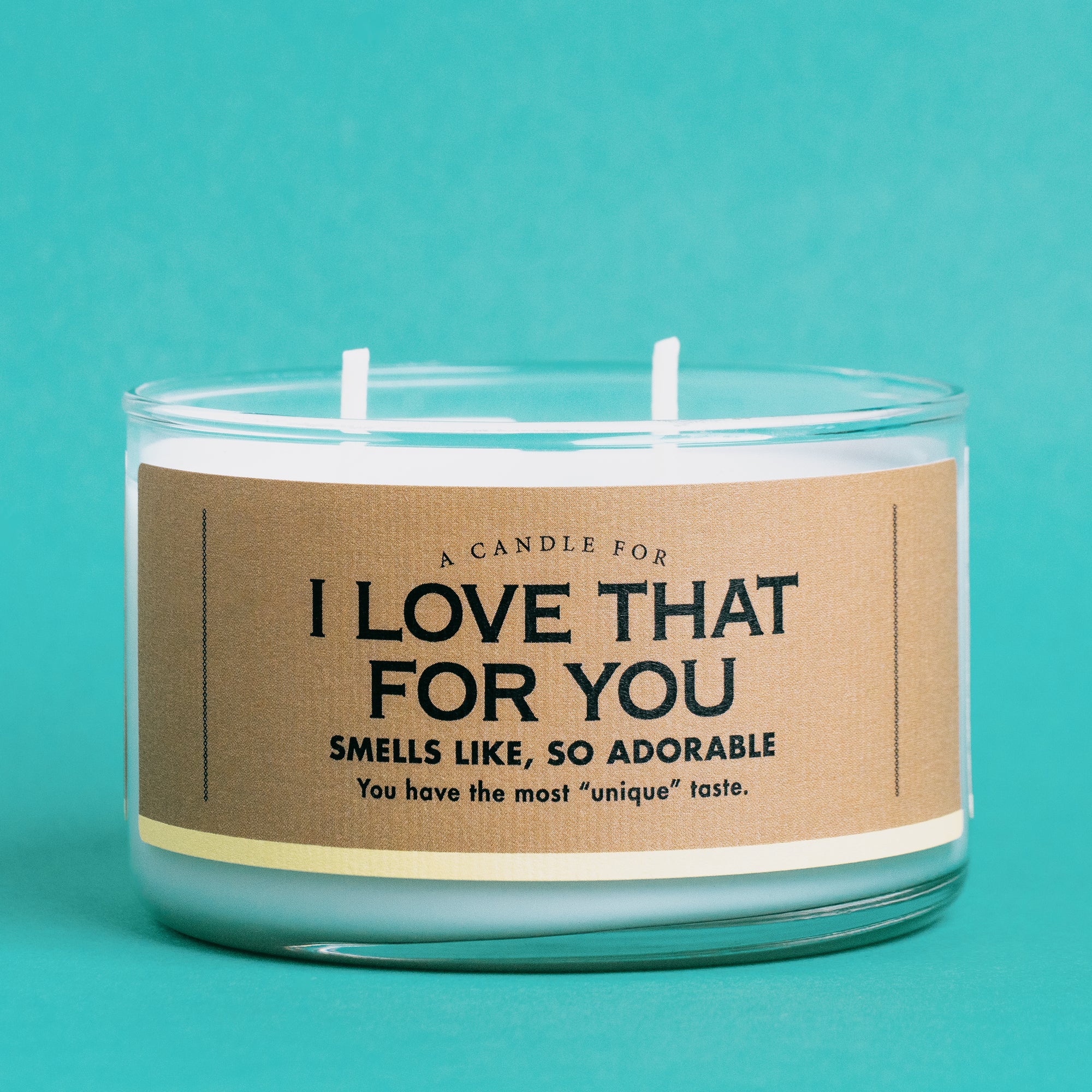 A Candle for I Love That For You - Candle