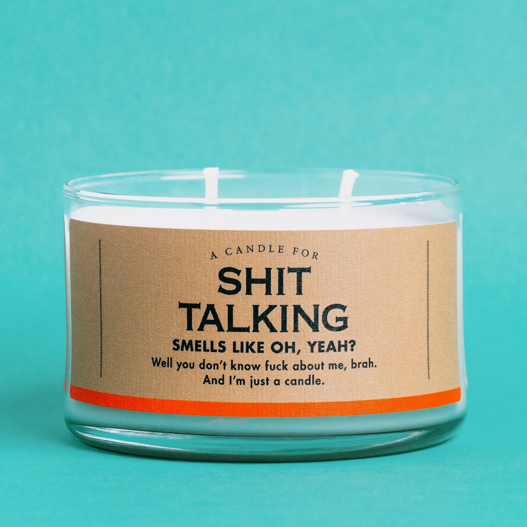 A Candle for Shit Talking