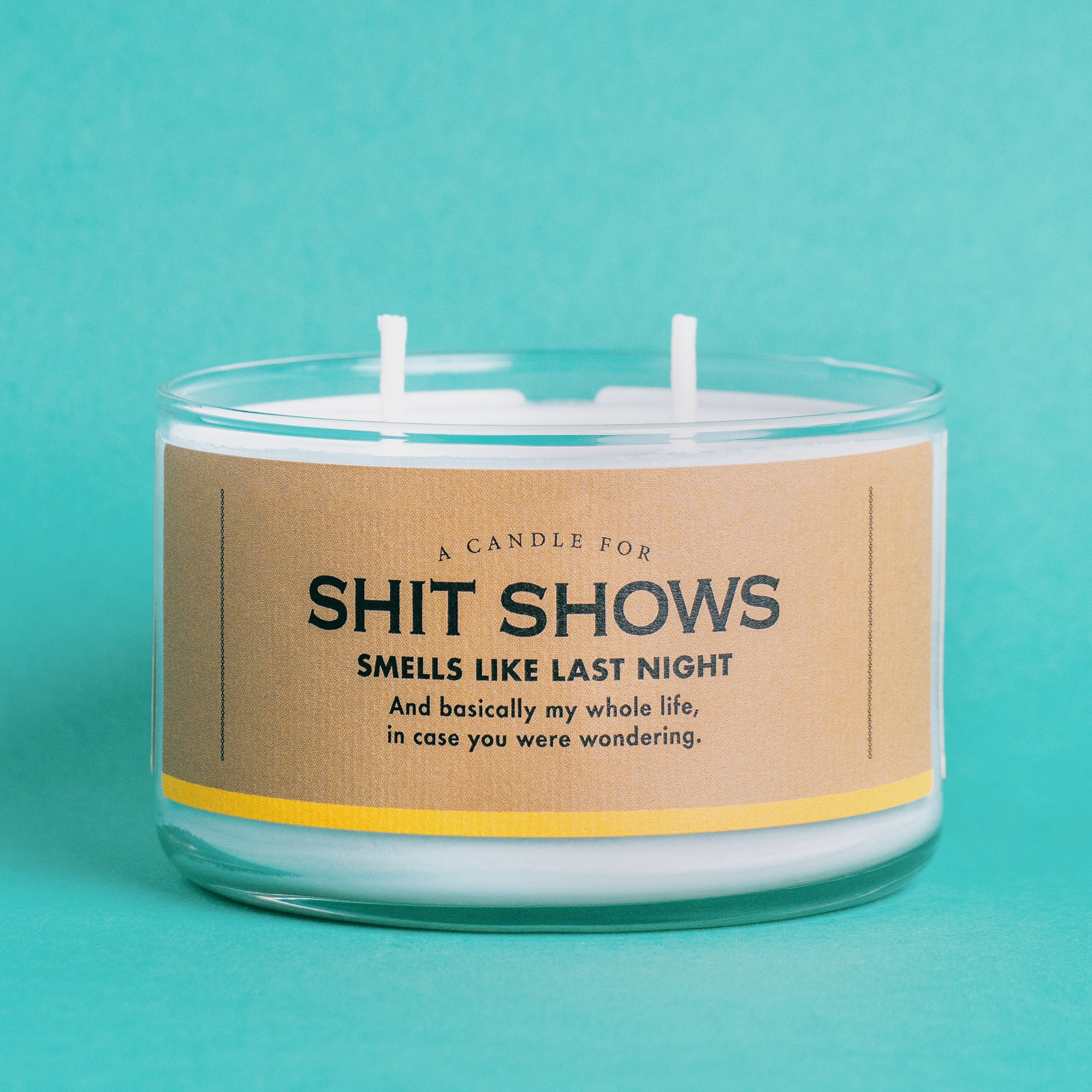 A Candle for Shit Shows