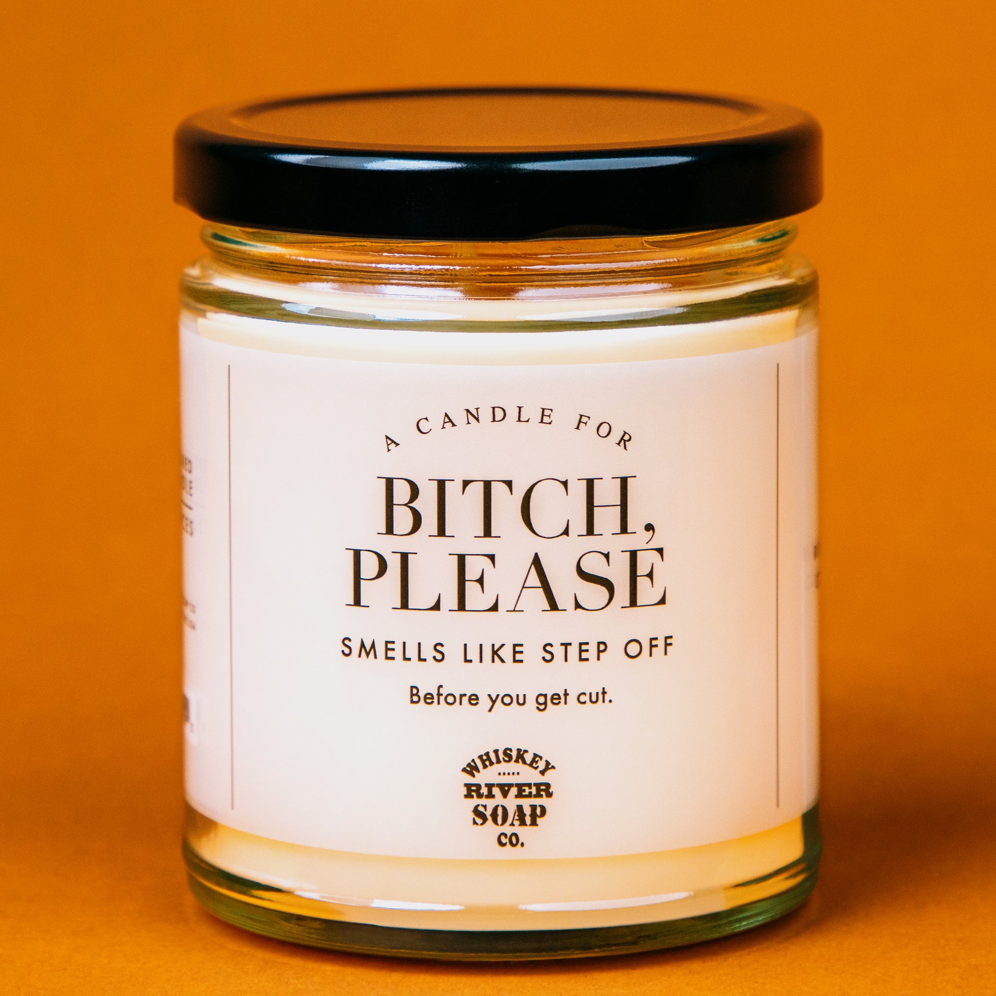 A Candle for Bitch Please - WTF