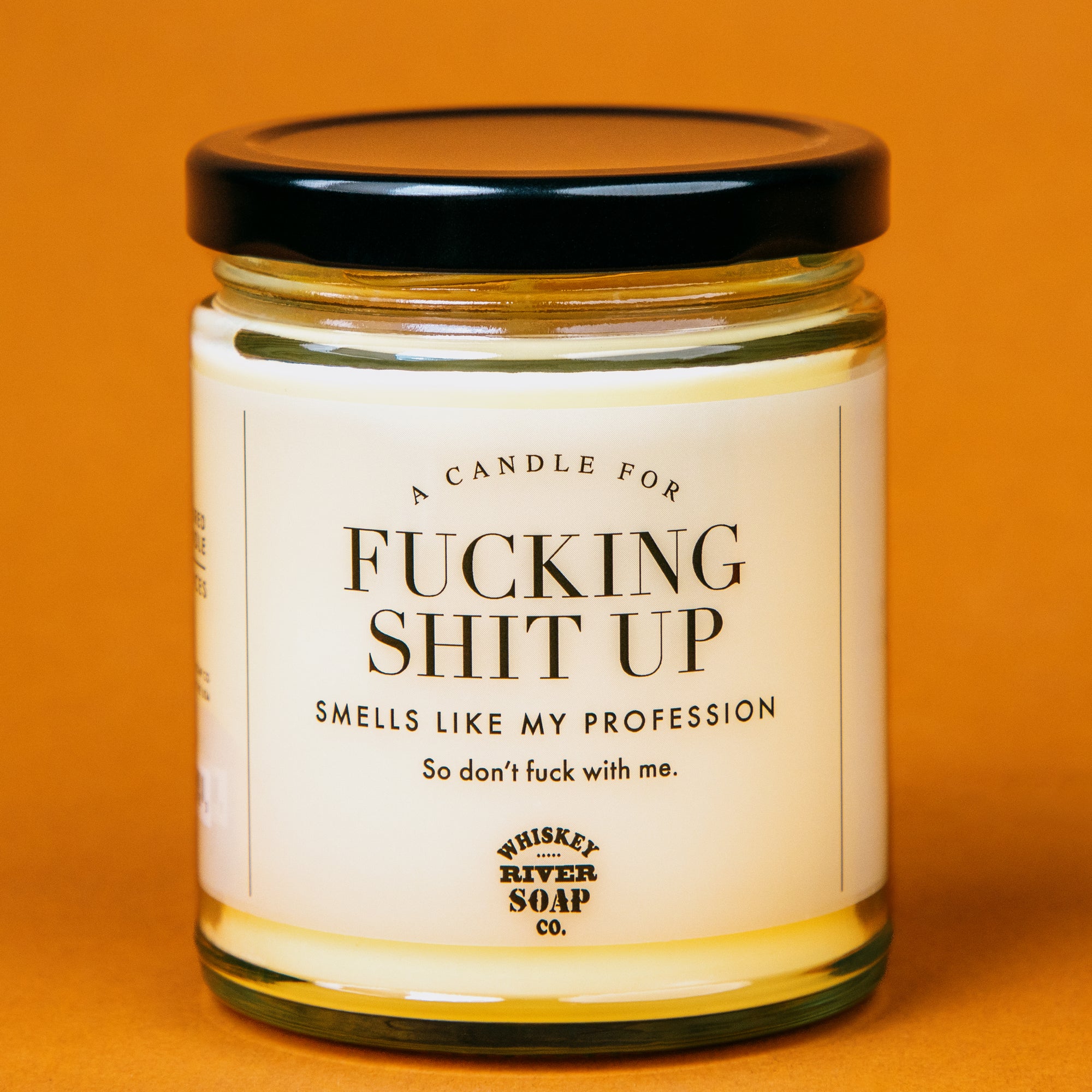 A Candle for Fucking Shit Up - WTF