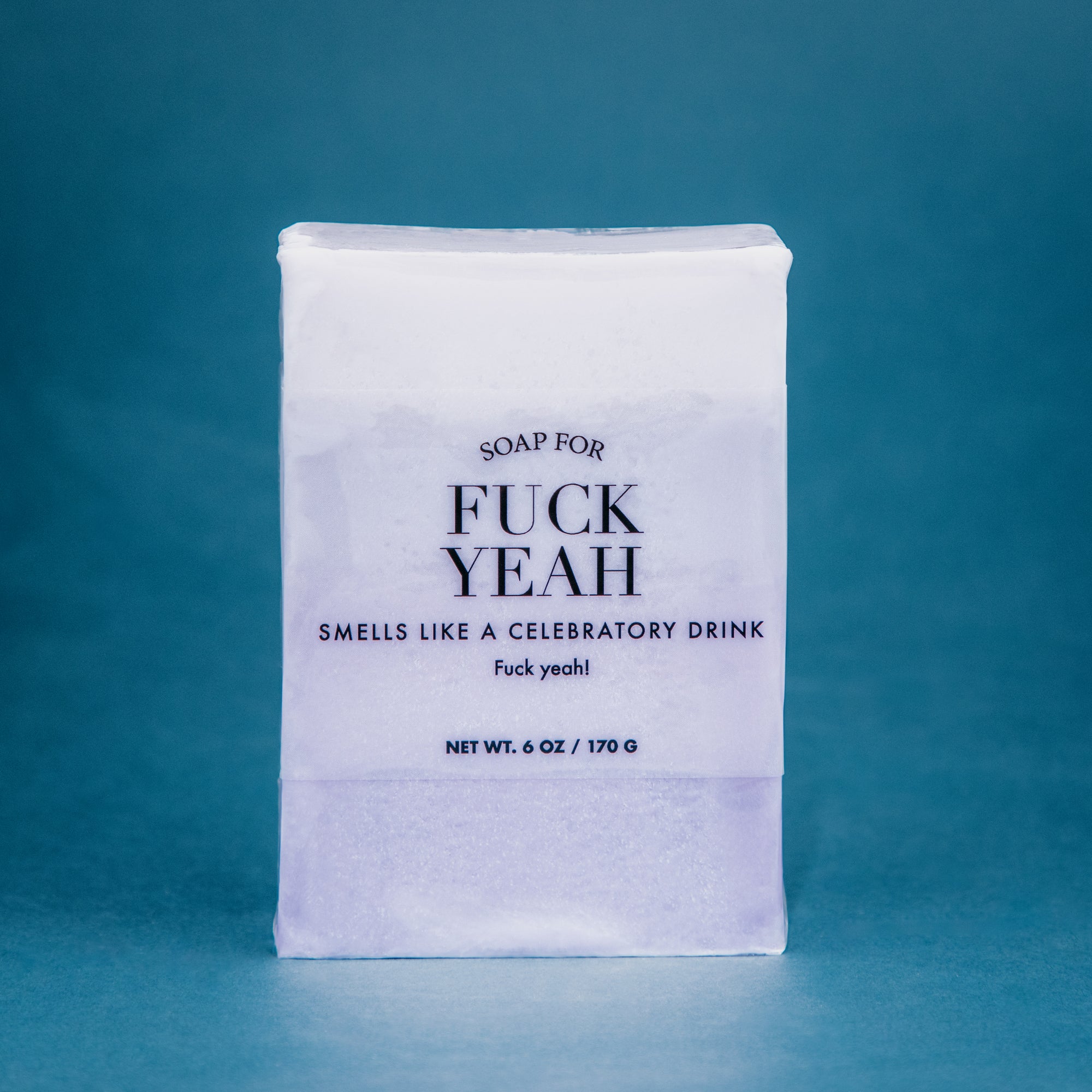 Soap for Fuck Yeah