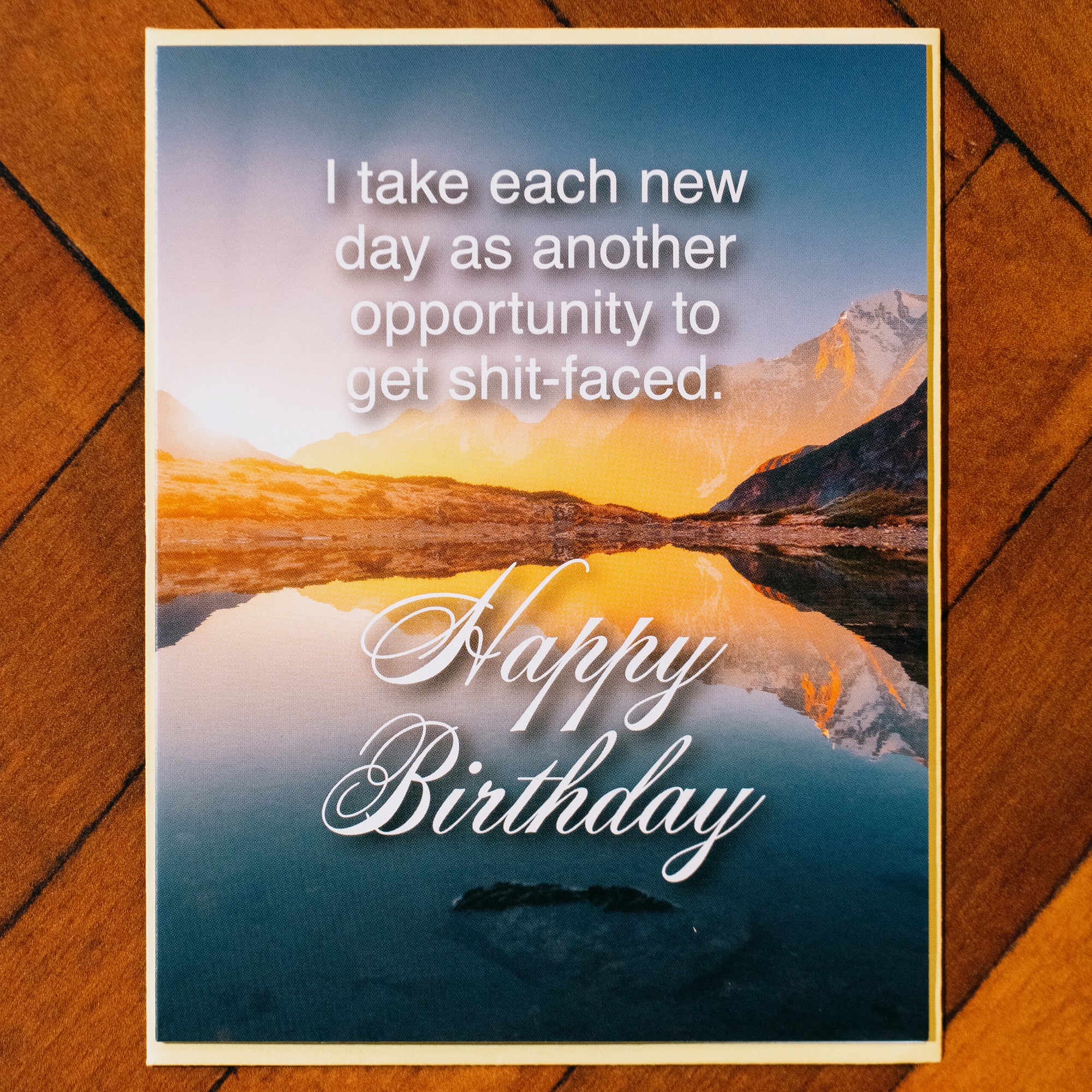 Shit-faced Every Day Greeting Card