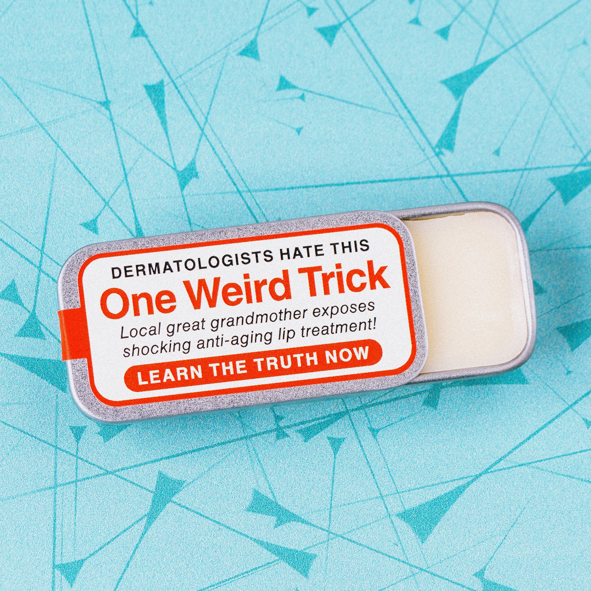 "One Weird Trick" Old School Lip Balm Tin