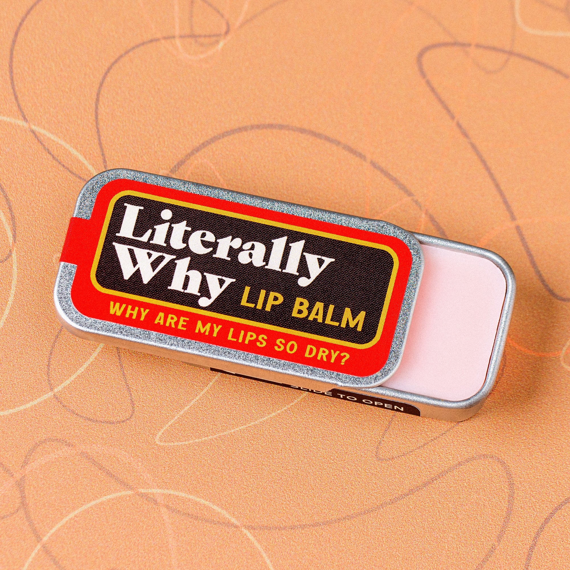 "Literally Why" Old School Lip Balm Tin