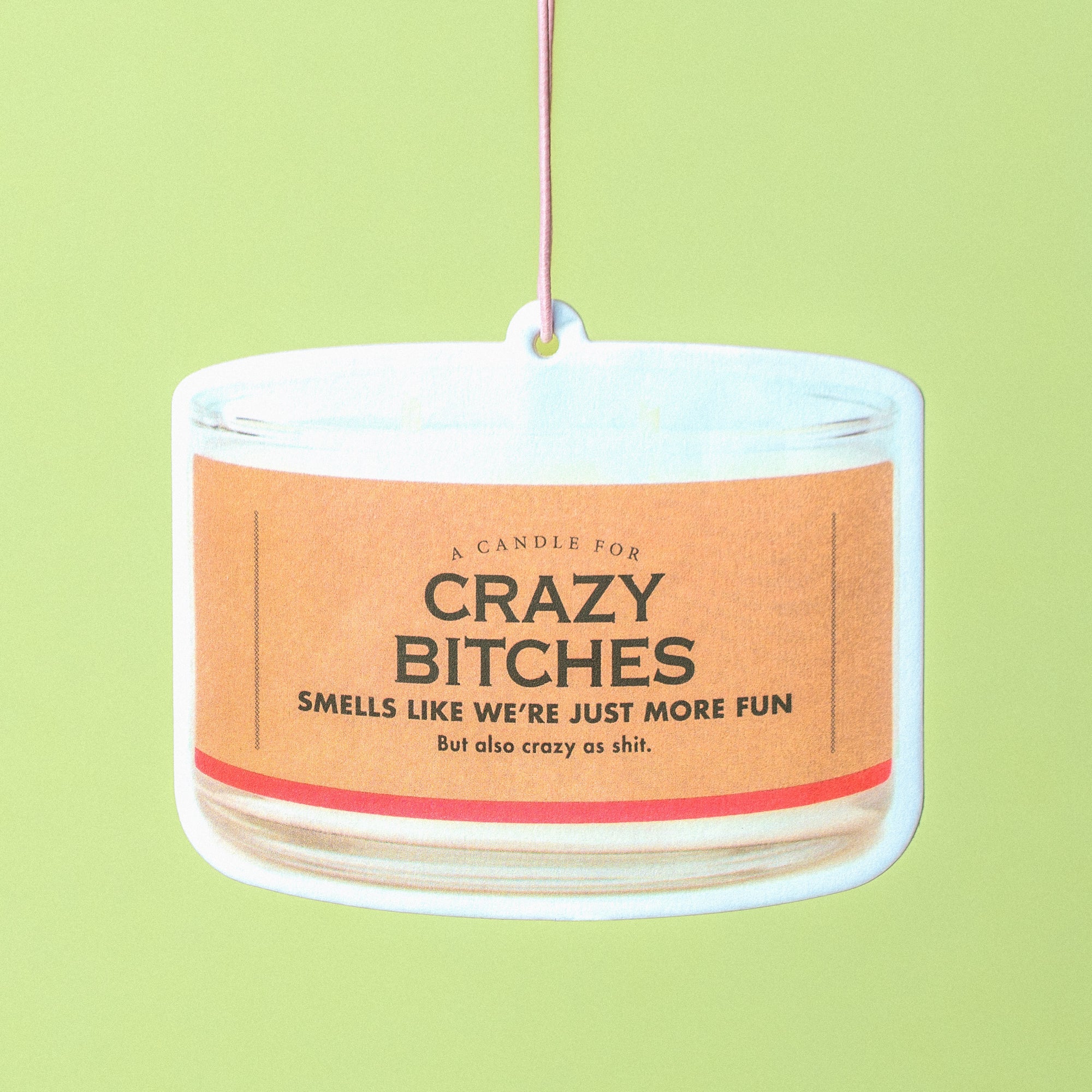 Crazy Bitches Air Freshener