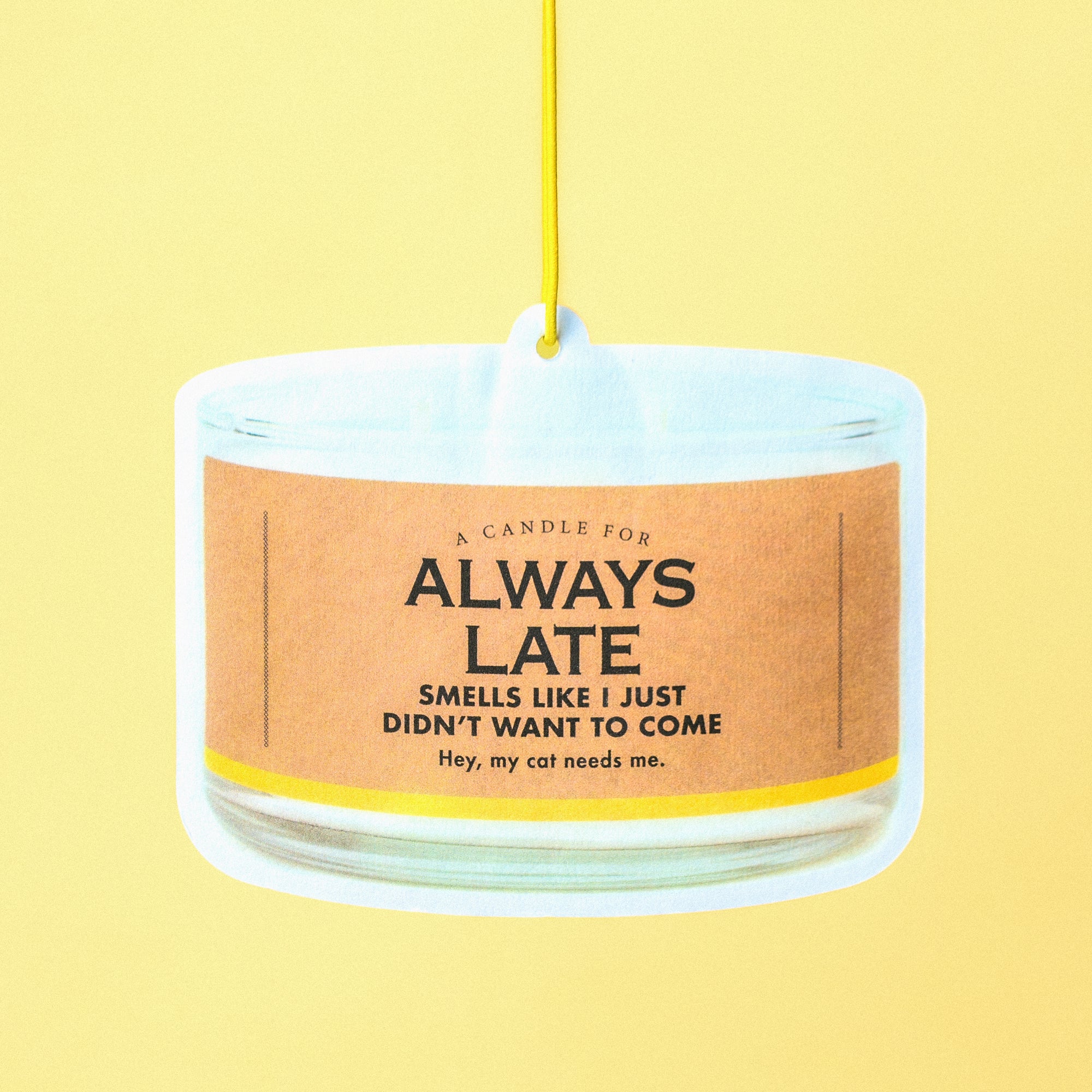 Always Late Air Freshener - Air Freshener