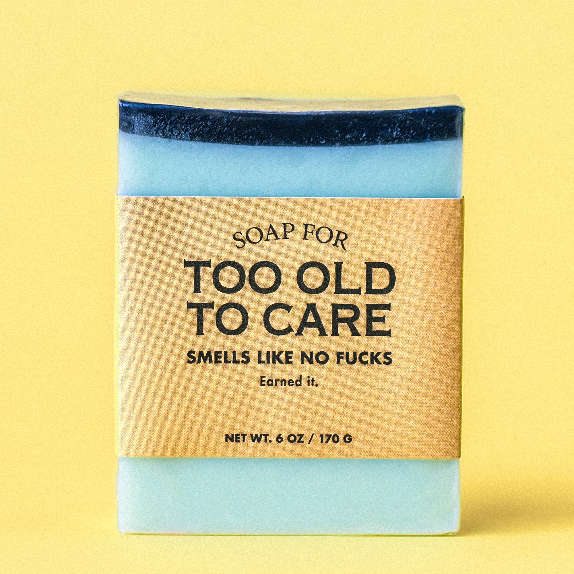 Soap for Too Old to Care - Soap