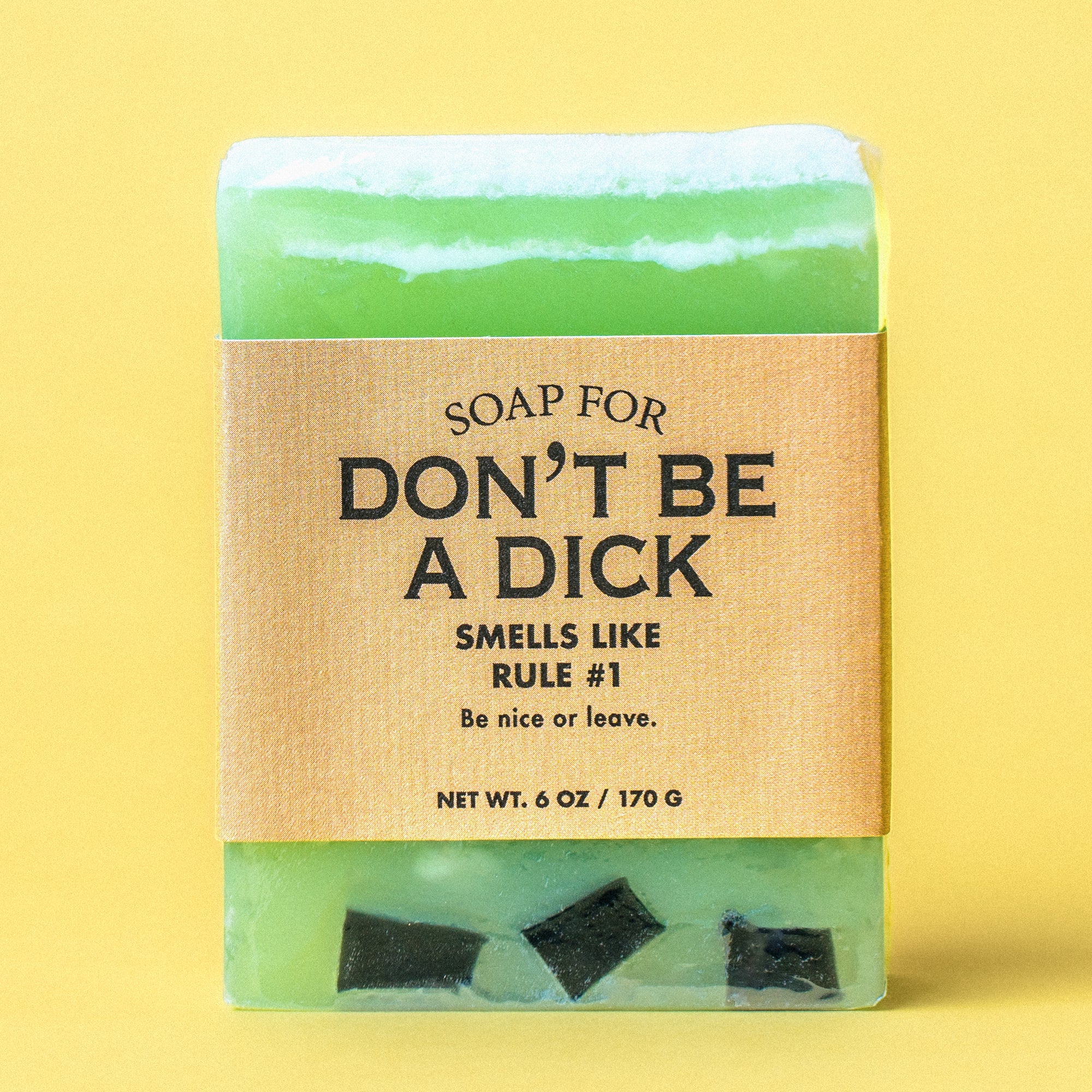 Soap for Don't Be a Dick