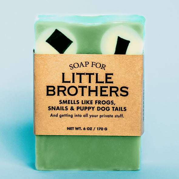 Soap for Little Brothers