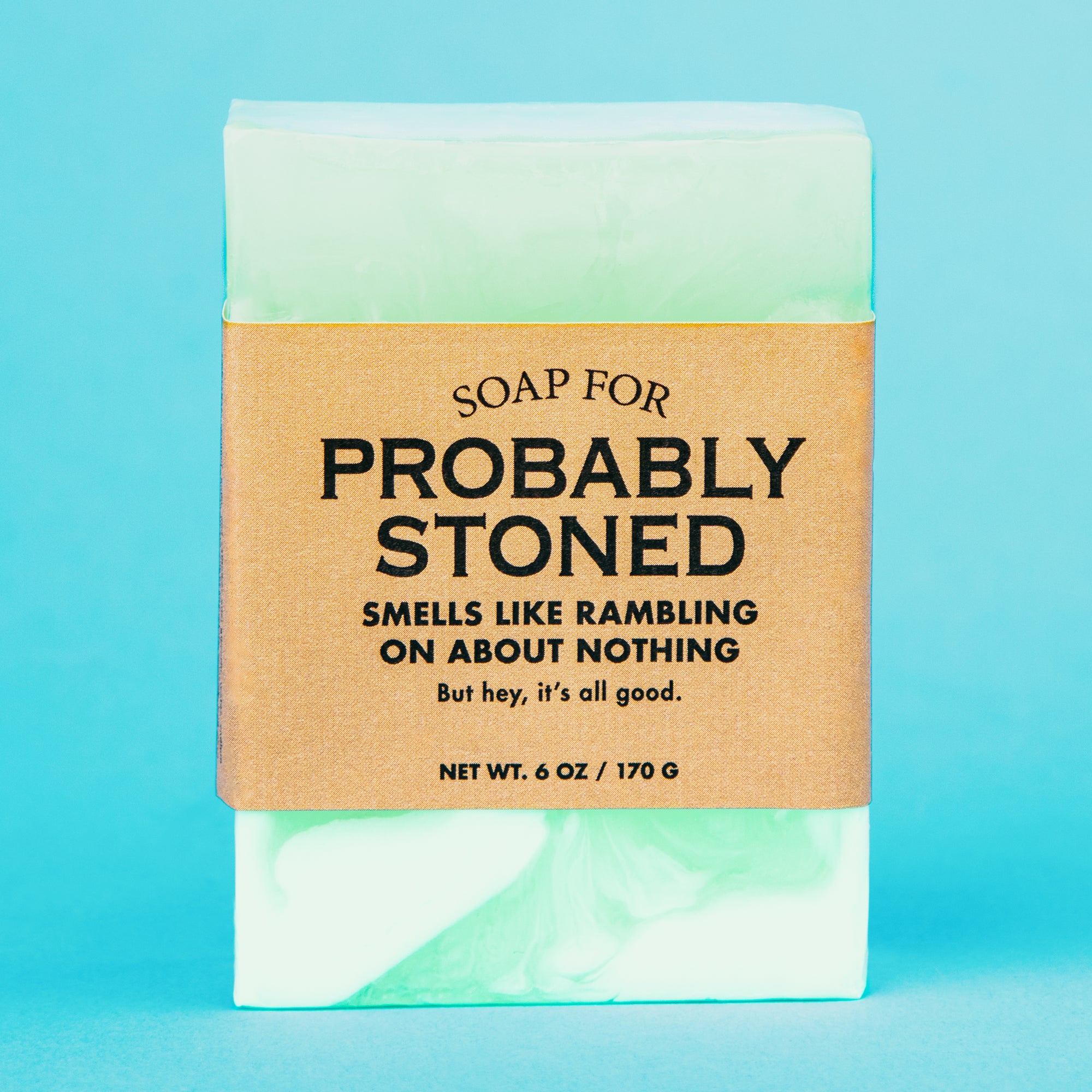 Soap for Probably Stoned