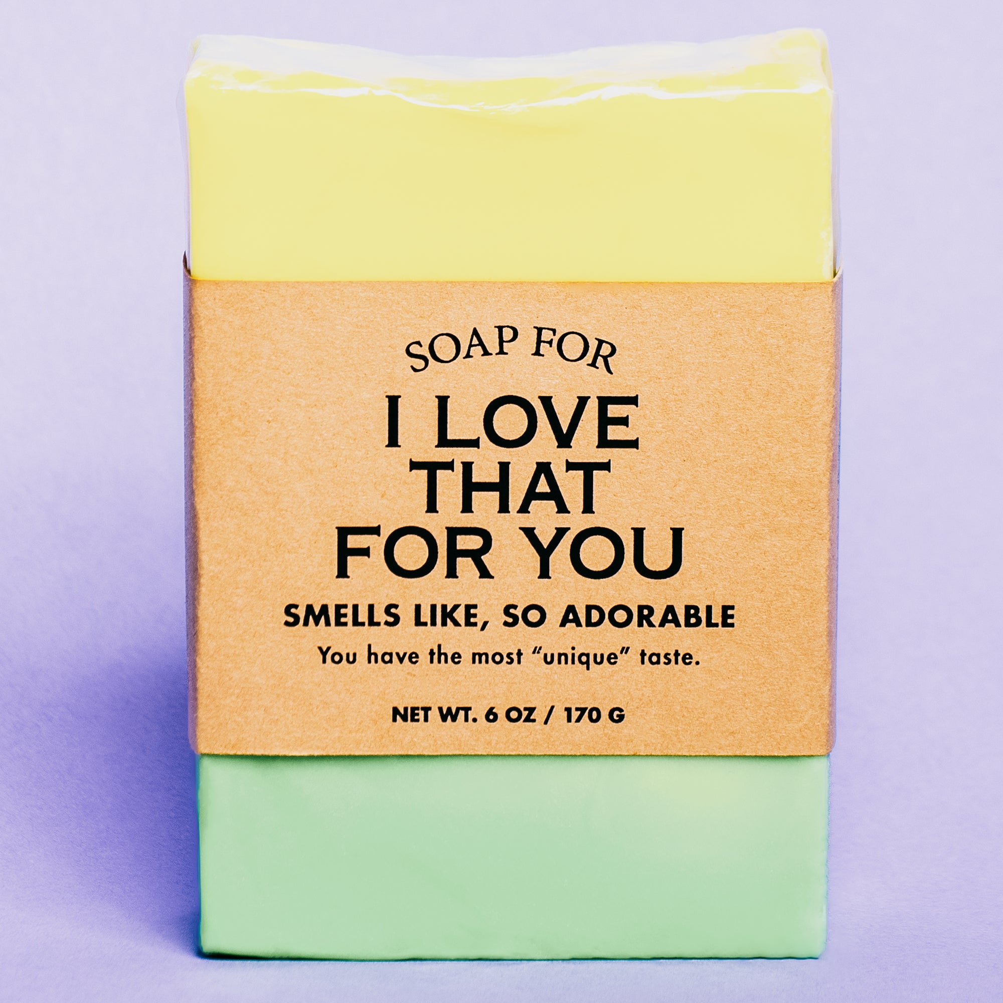 Soap for I Love That For You