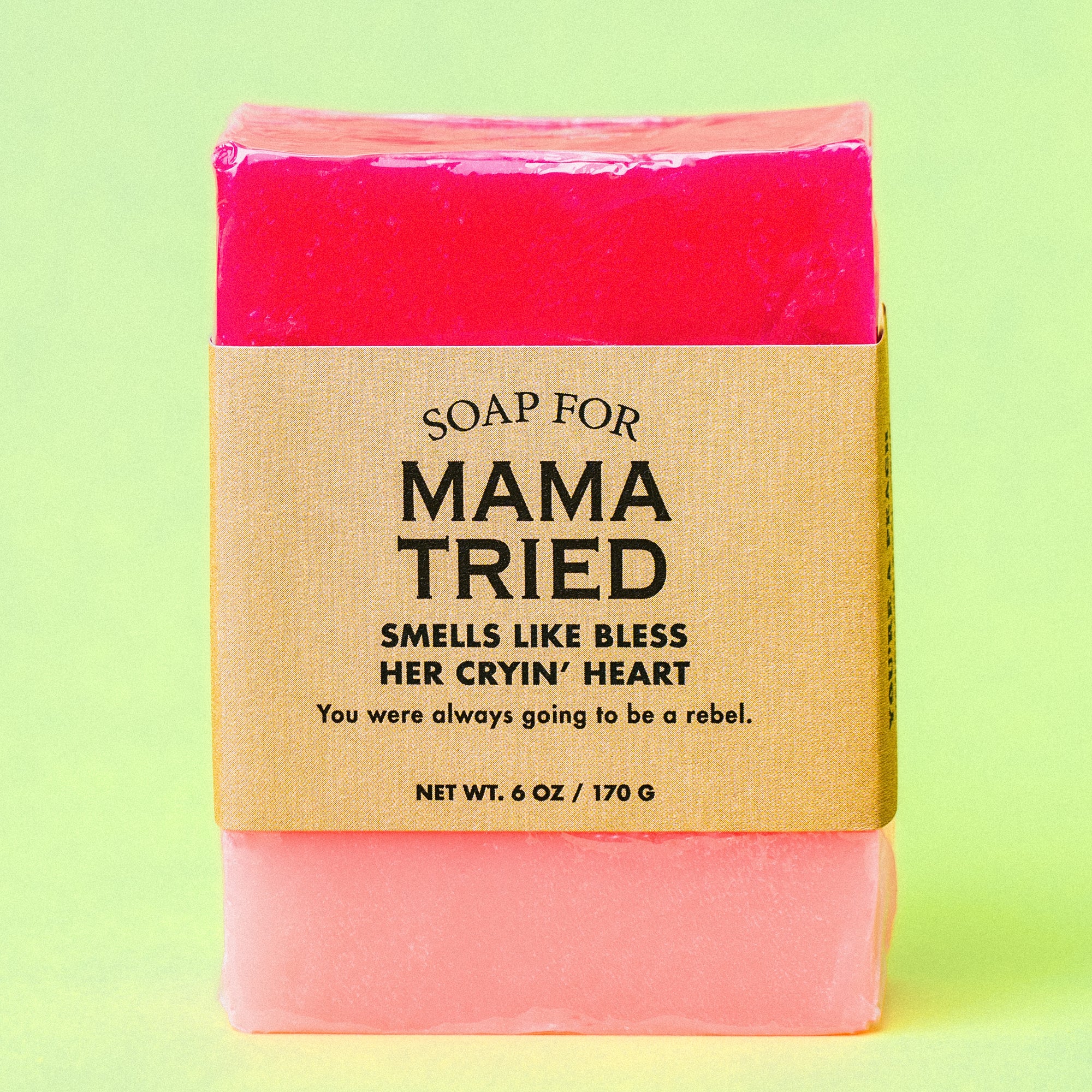 Soap for Mama Tried - Soap