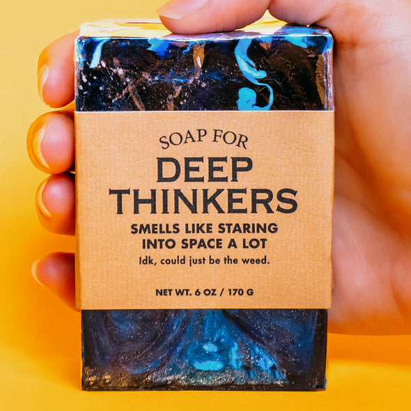 Soap for Deep Thinkers