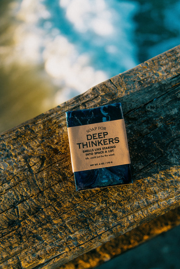 Soap for Deep Thinkers