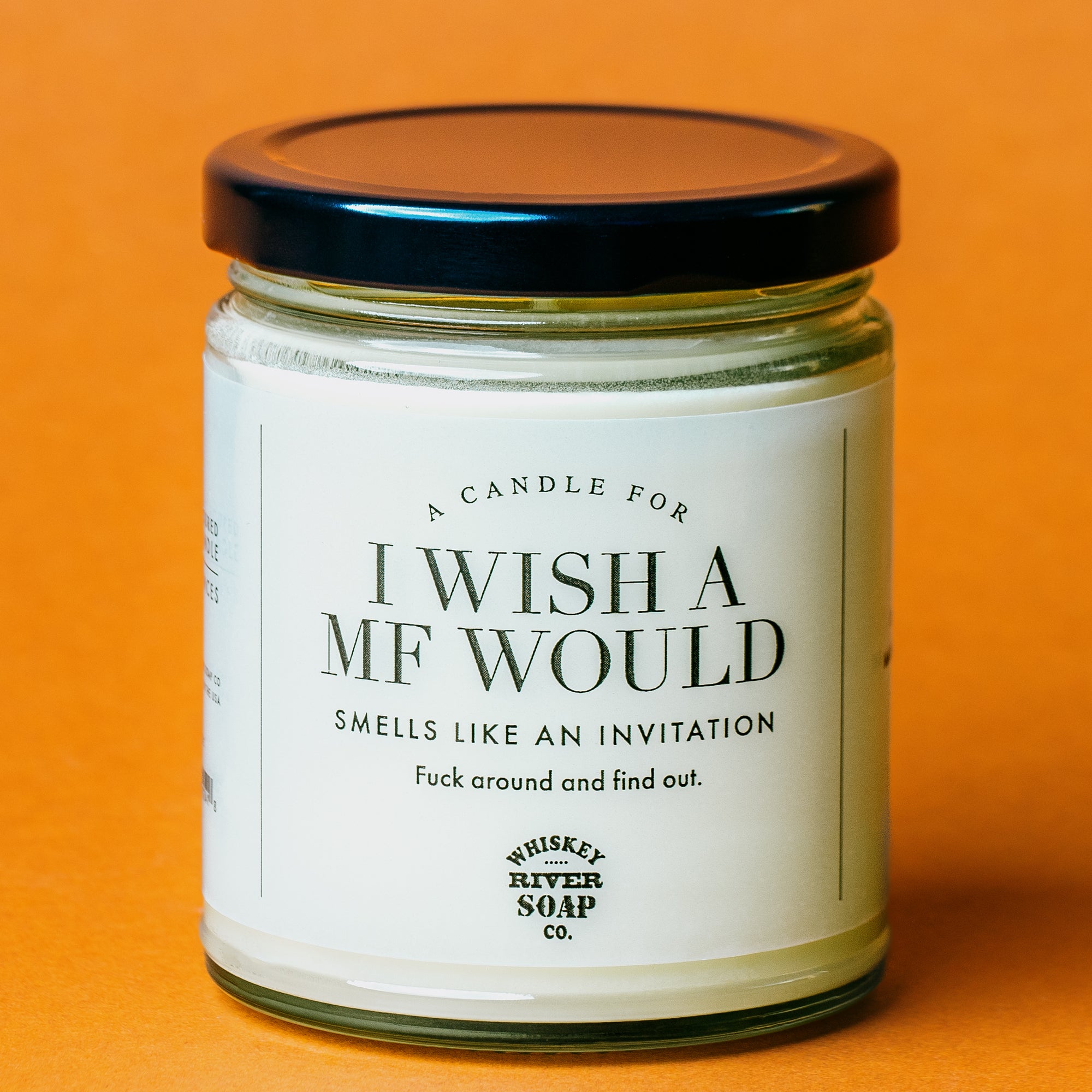 A Candle for I Wish a MF Would - WTF