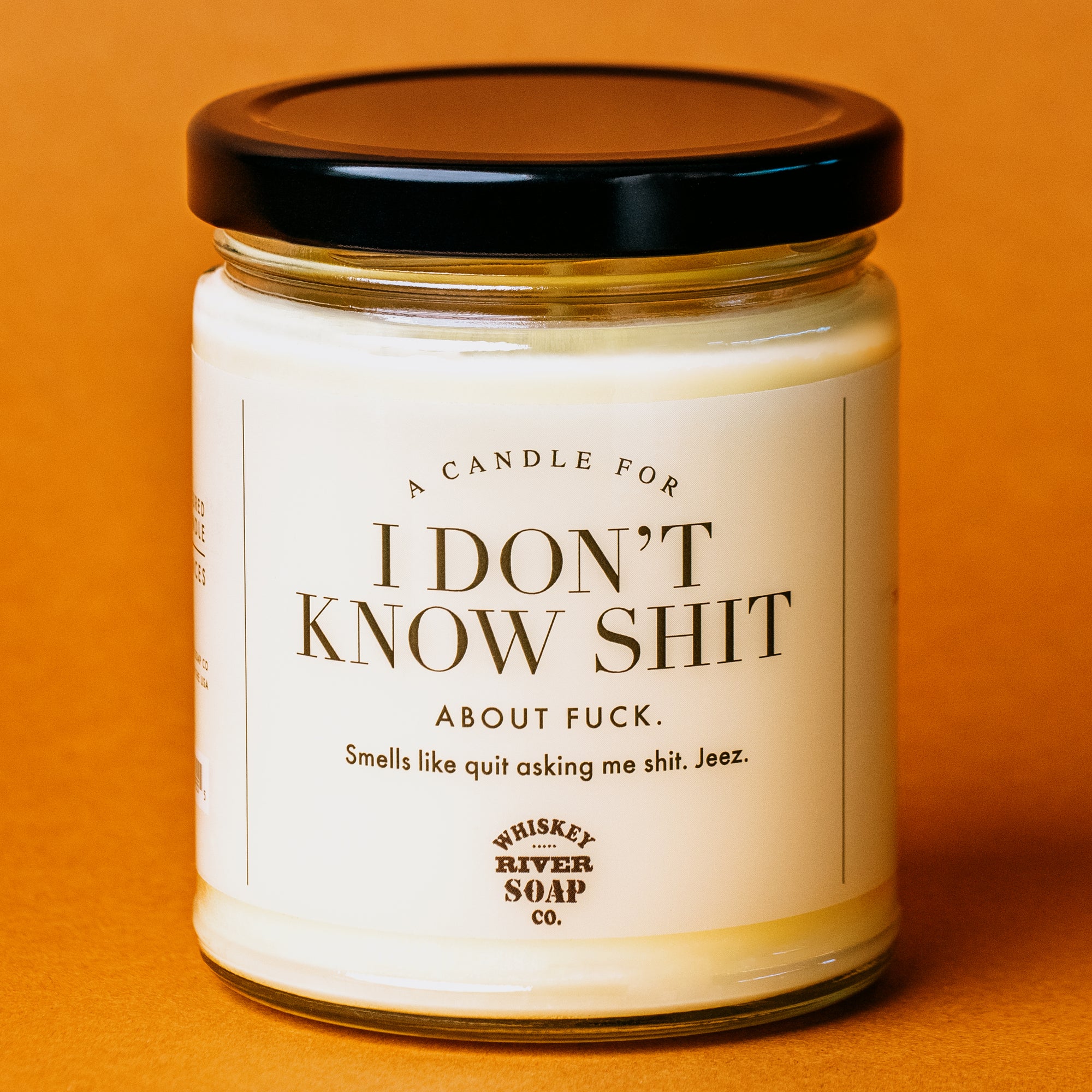 I Don’t Know Shit Candle - WTF