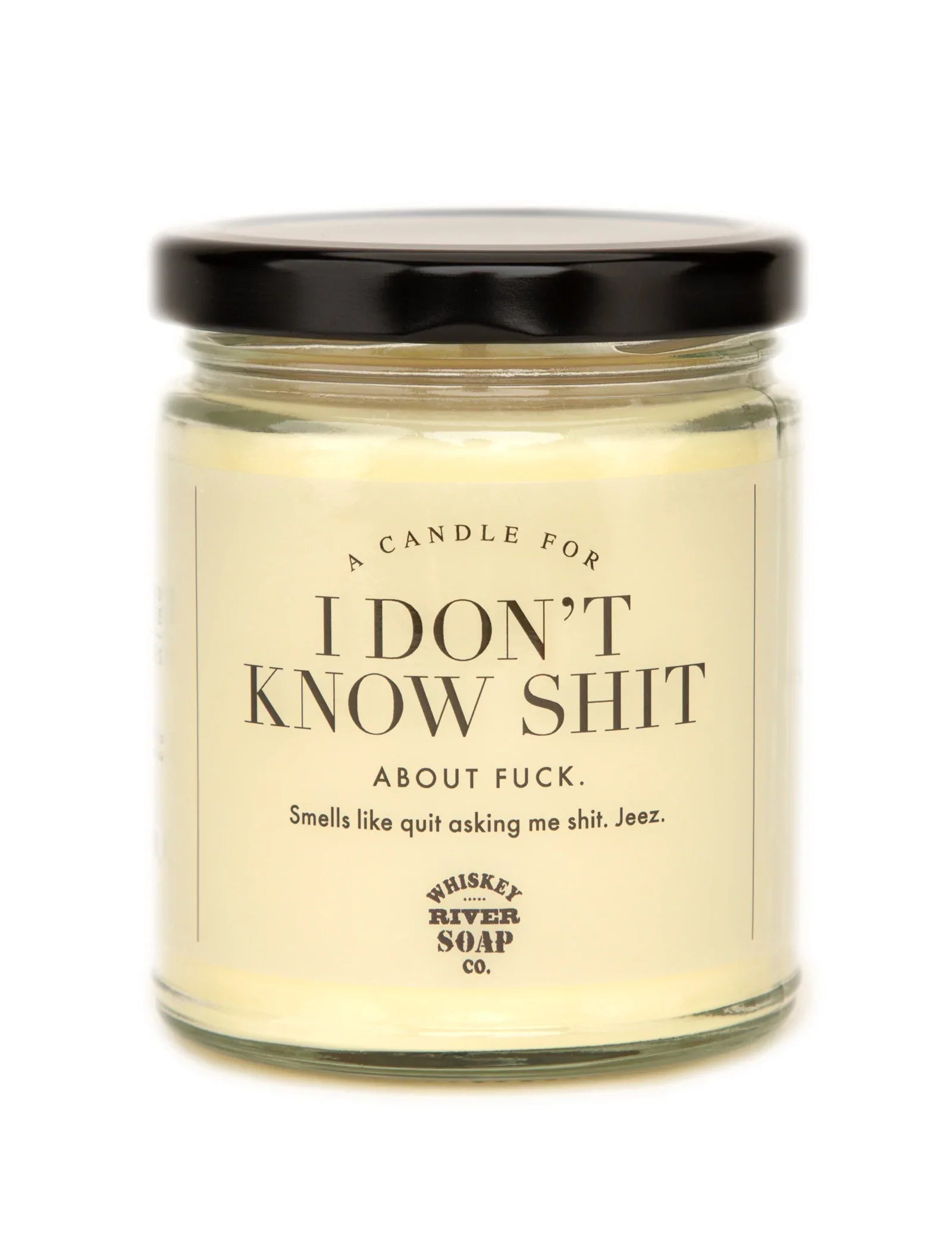 I Don’t Know Shit Candle - WTF